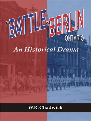 cover image of The Battle for Berlin, Ontario